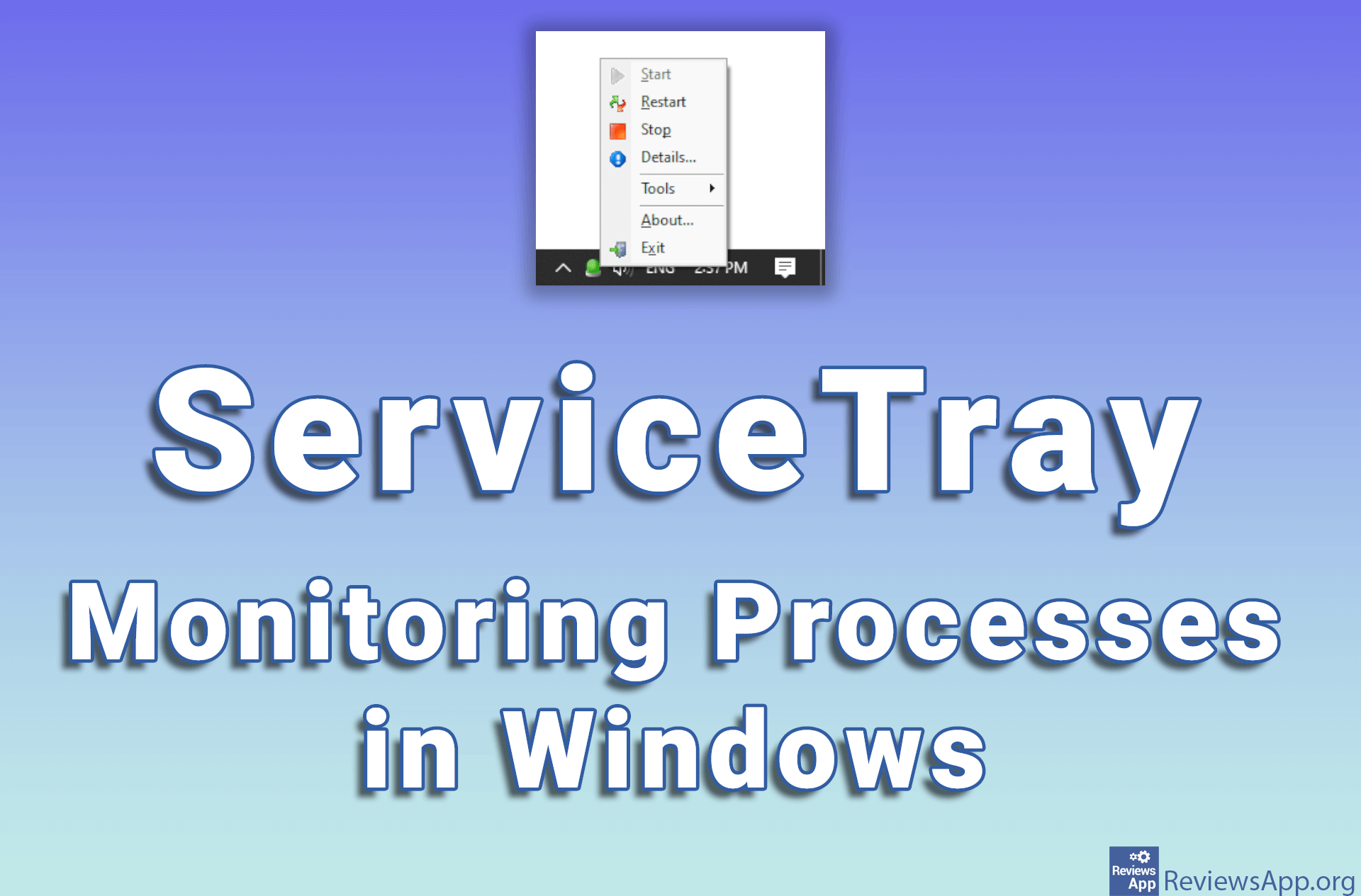 ServiceTray - Monitoring Processes in Windows