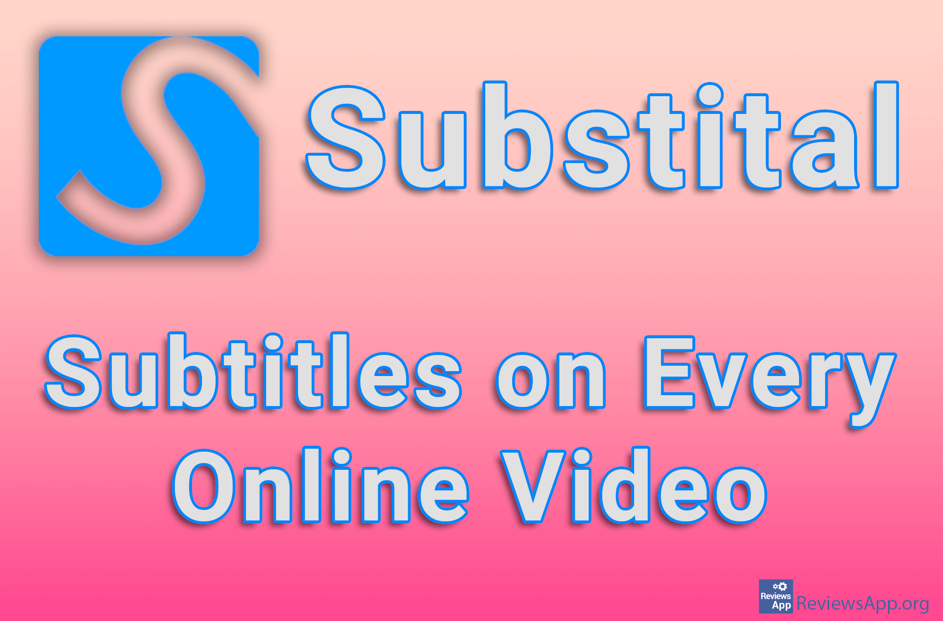 Substital – Subtitles on Every Online Video