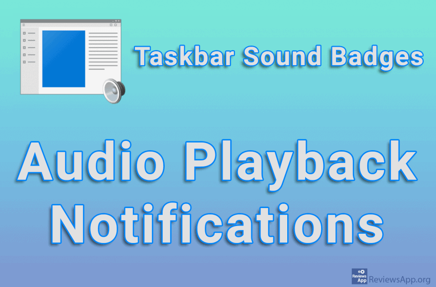  Taskbar Sound Badges – Audio Playback Notifications