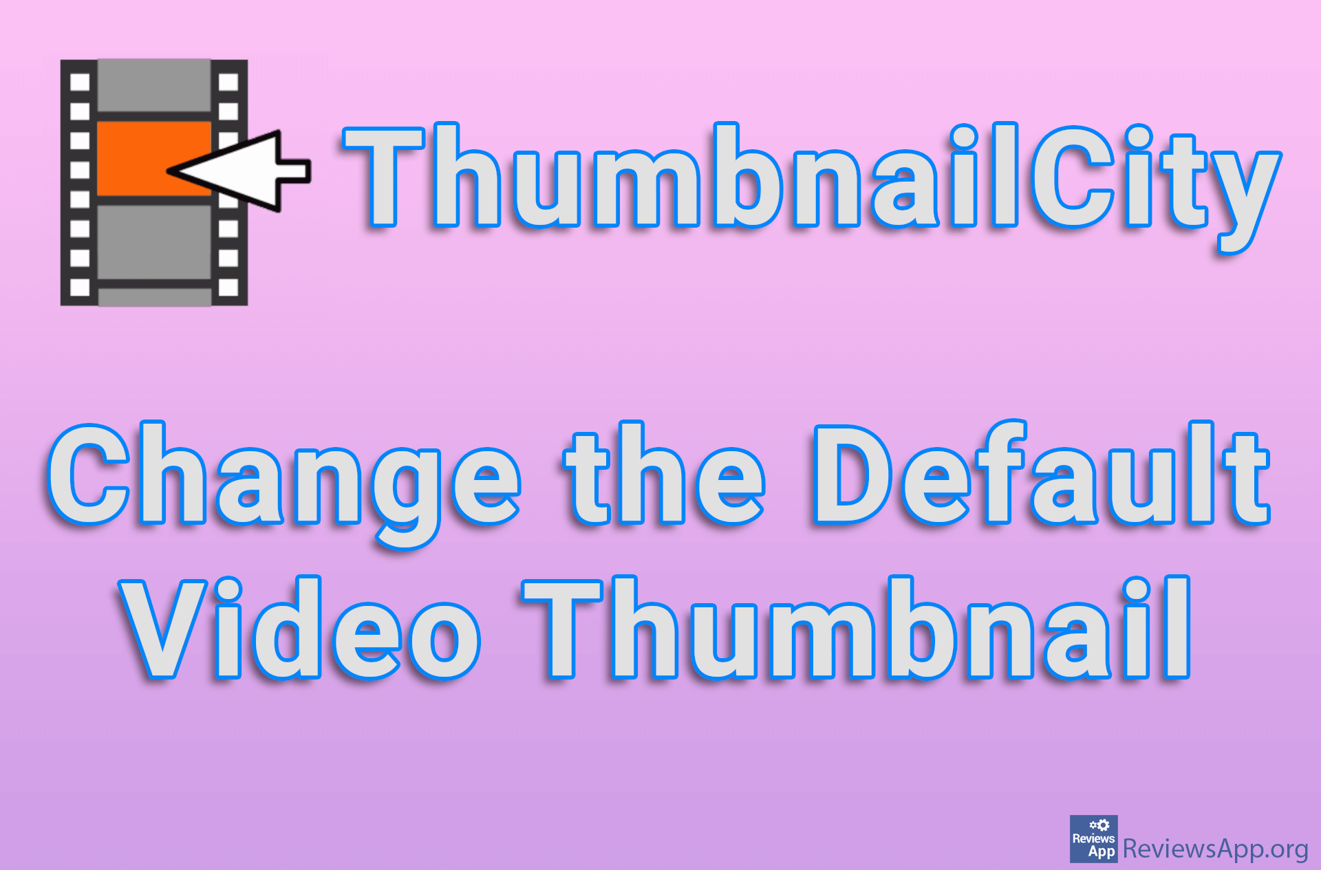 ThumbnailCity – Change the Default Video Thumbnail
