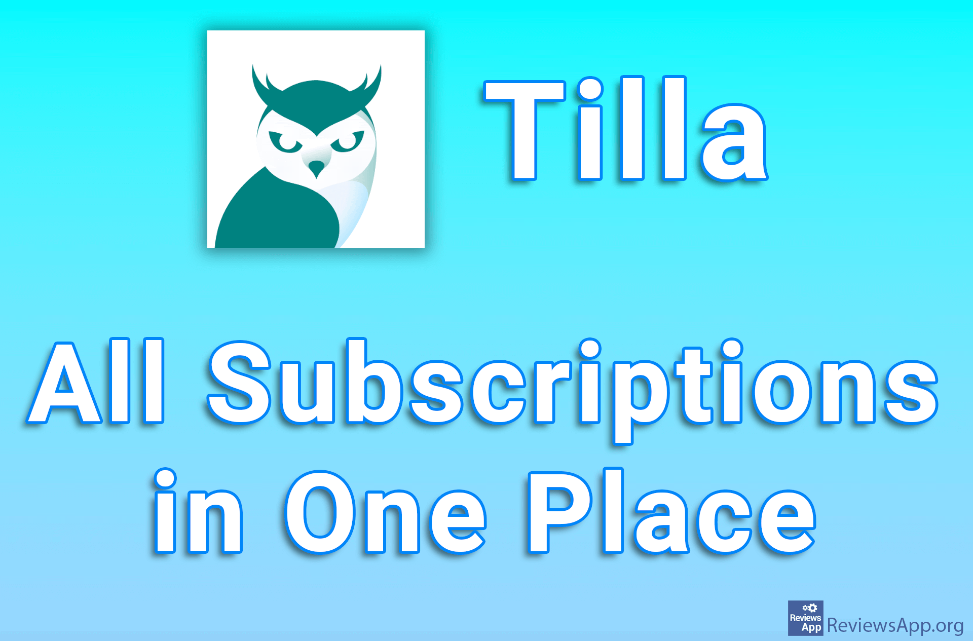 Tilla – All Subscriptions in One Place