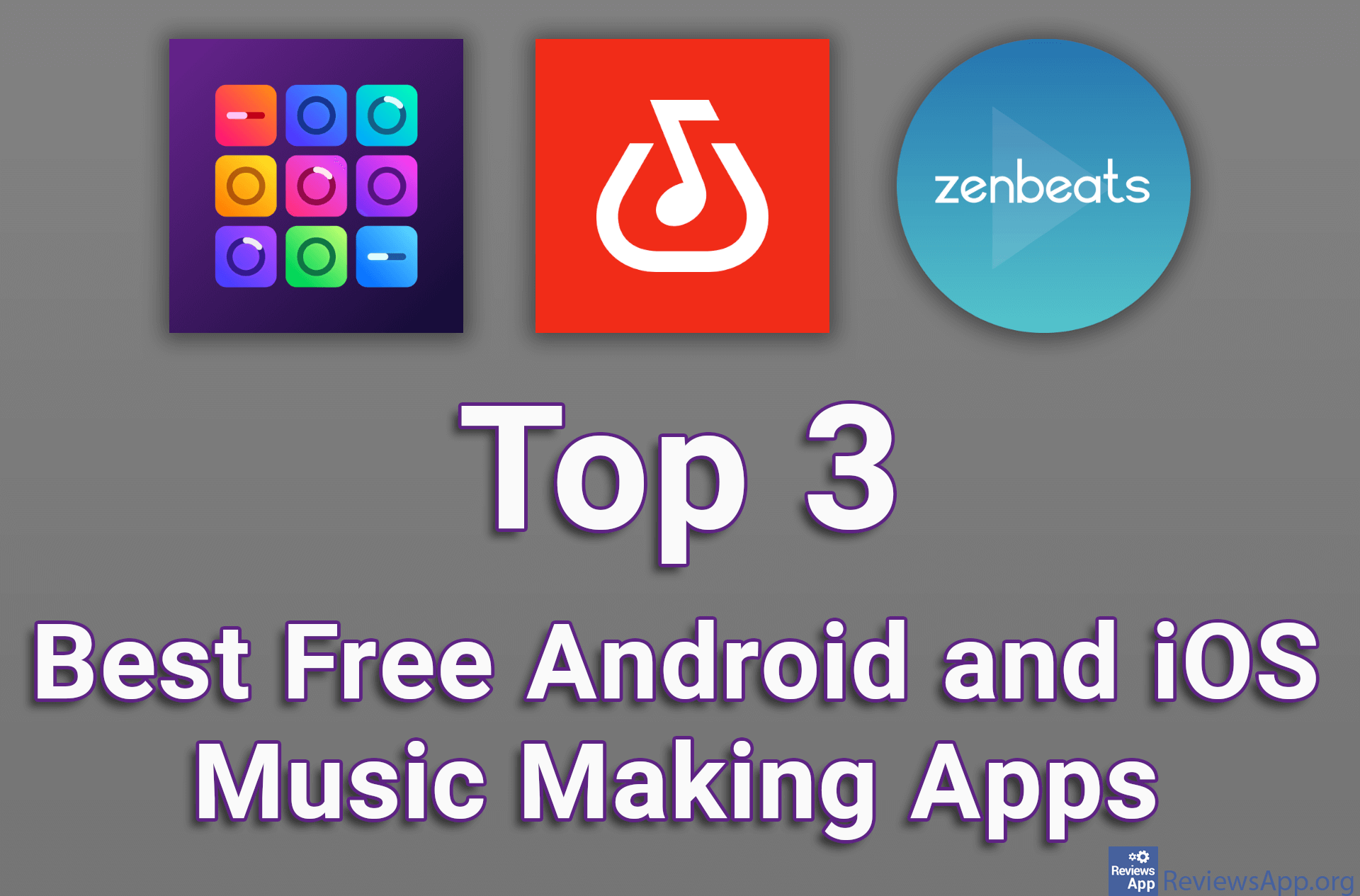 Top 3 Best Free Android and iOS Music Making Apps