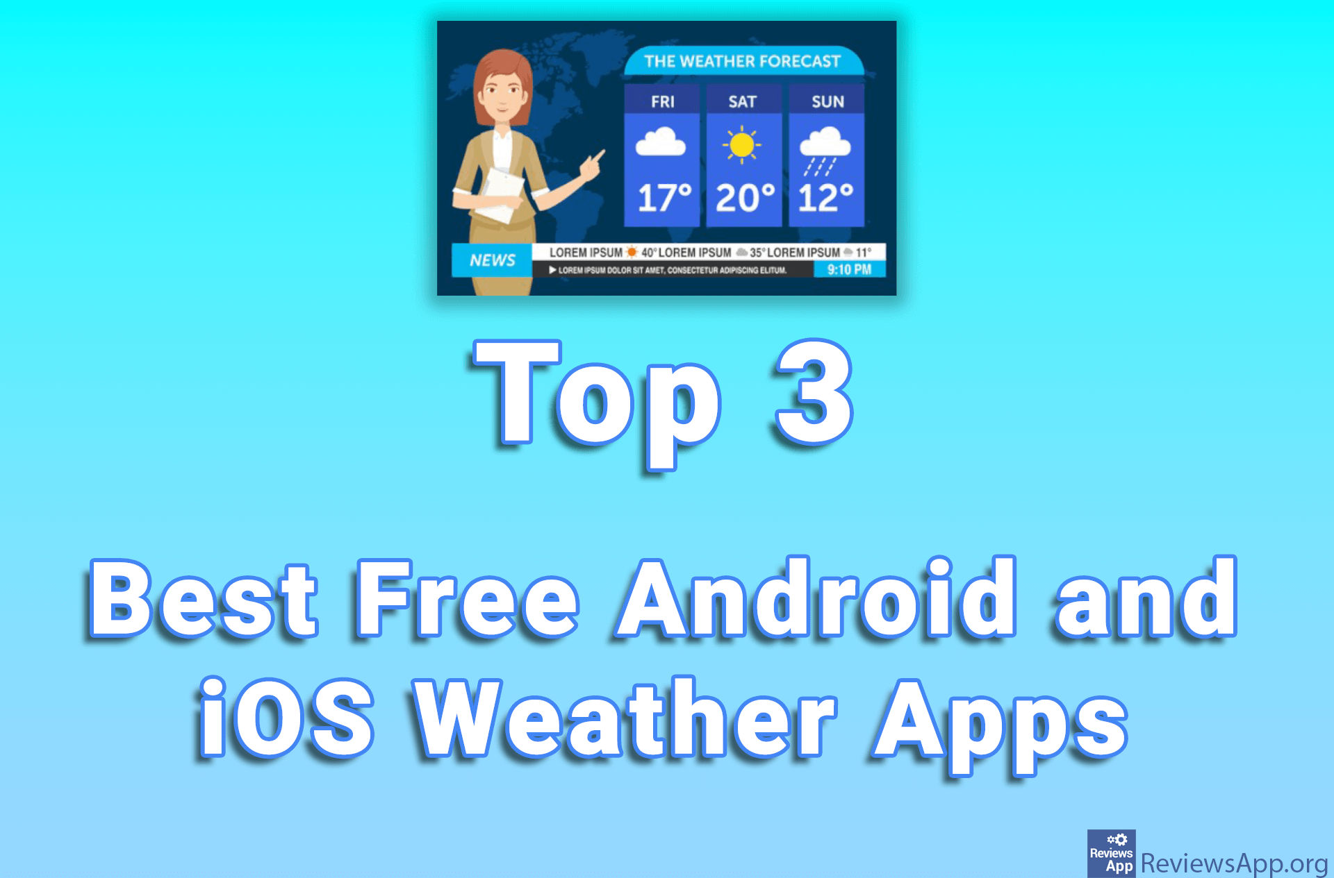 Top 3 Best Free Android and iOS Weather Apps