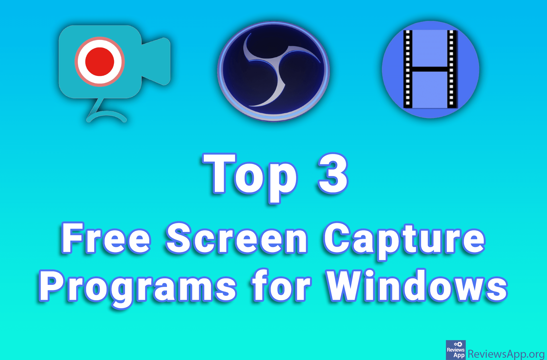 Top 3 Free Screen Capture Programs for Windows