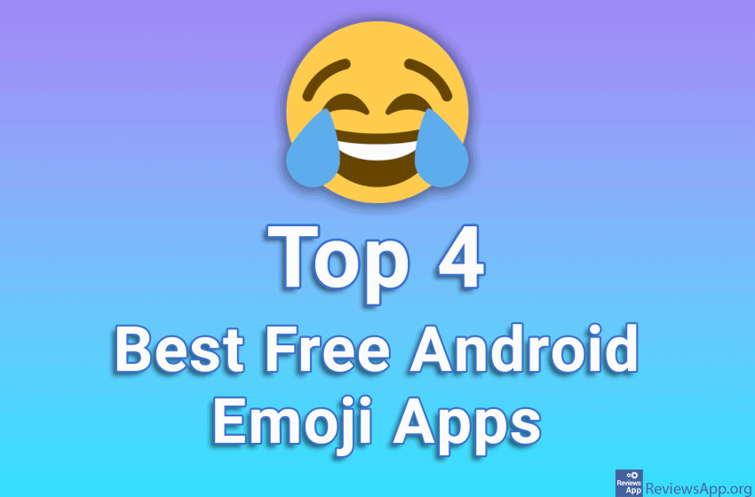  Top 4 Best Free Android Emoji Apps
