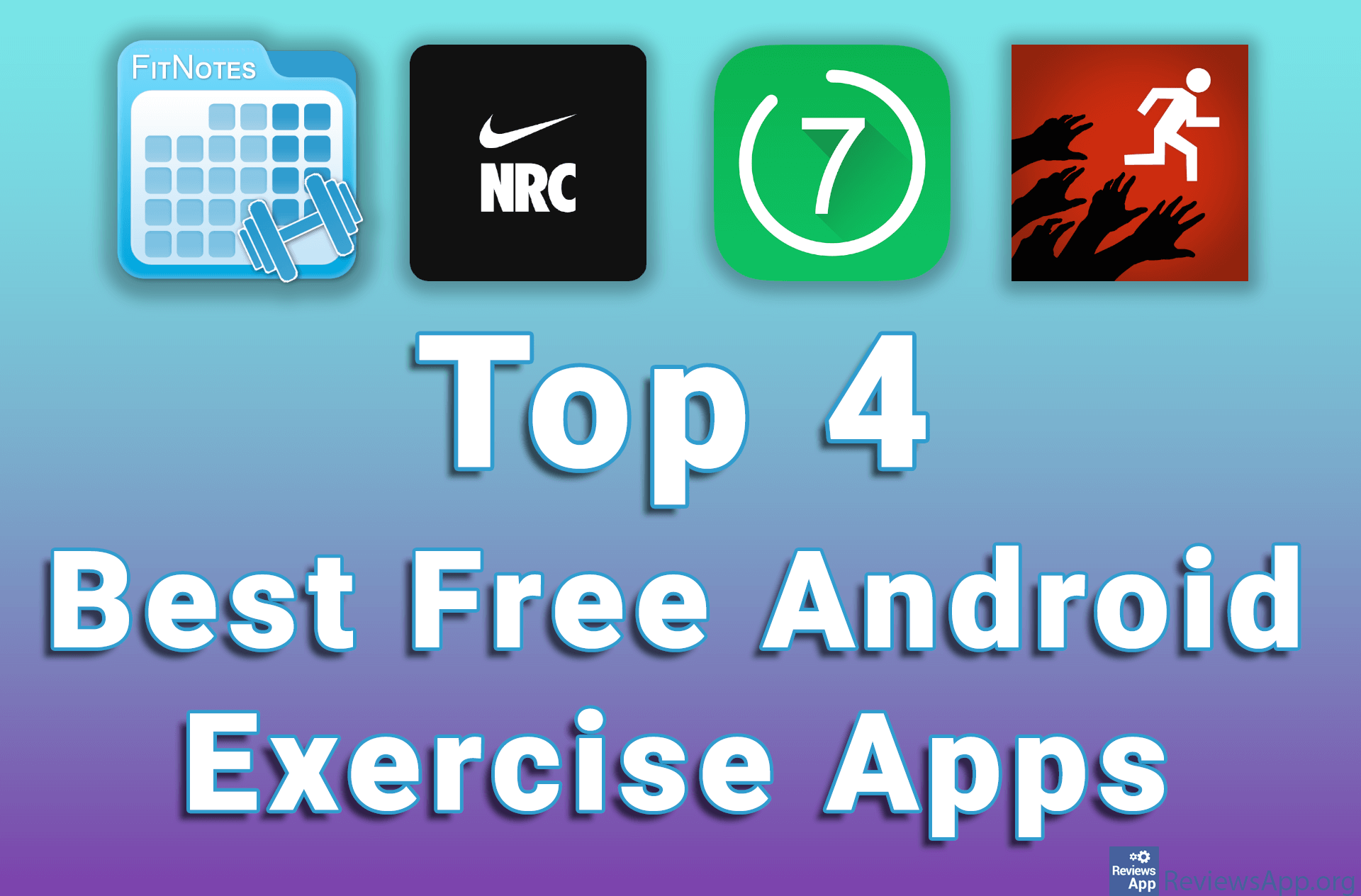 Top 4 Best Free Android Exercise Apps