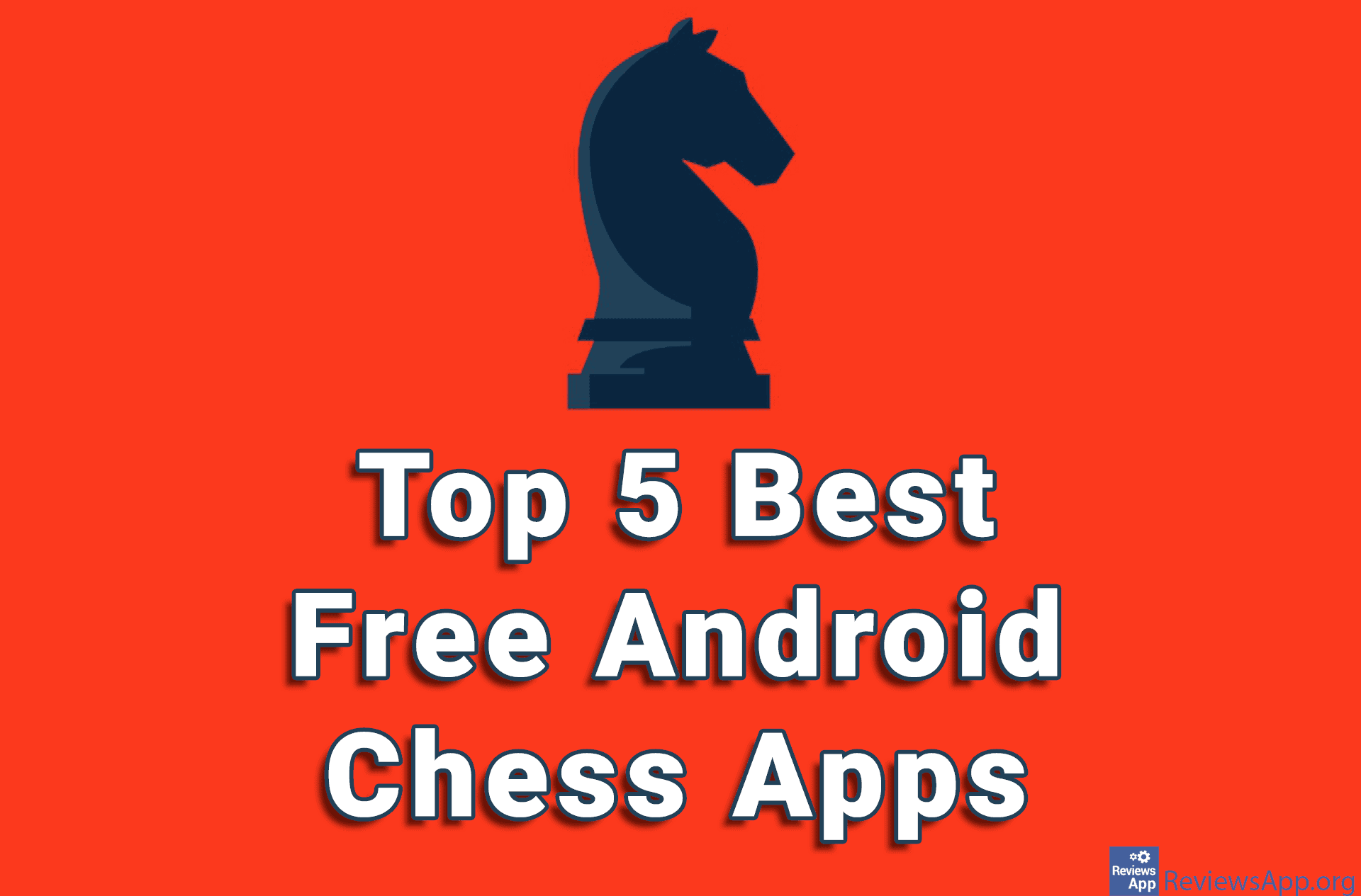 Top 5 Best Free Android Chess Apps