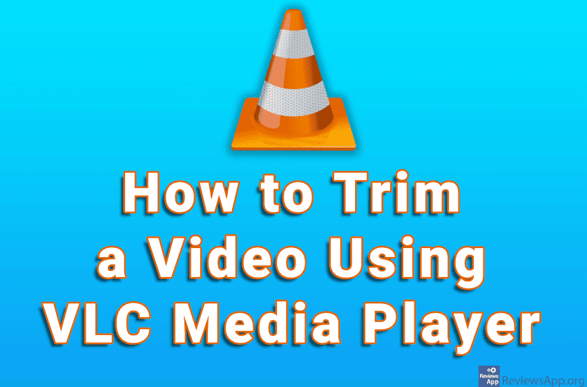 How to Trim a Video Using VLC Media Player