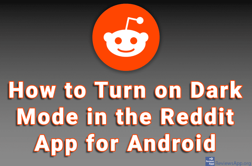 How to Turn on Dark Mode in the Reddit App for Android