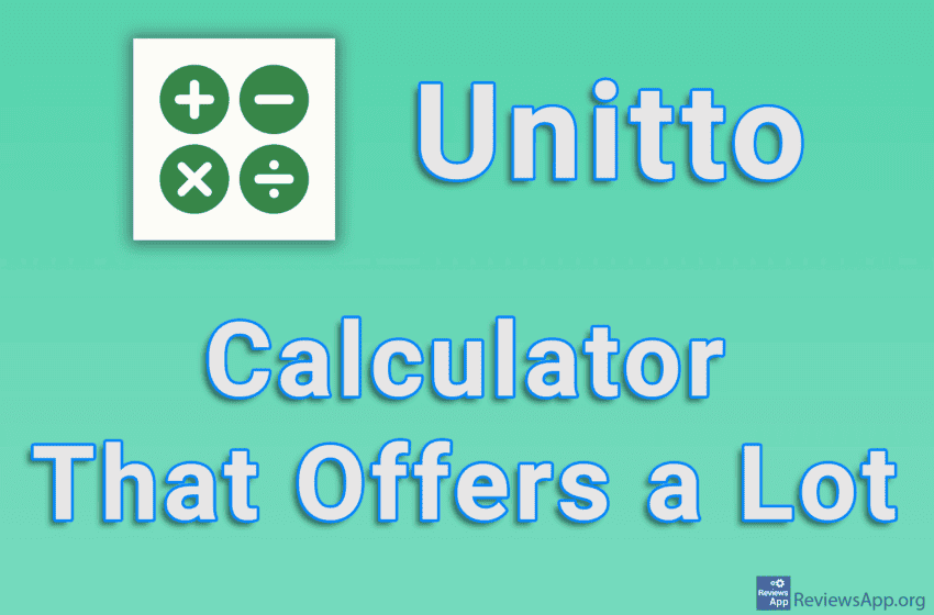 Unitto – Calculator That Offers a Lot