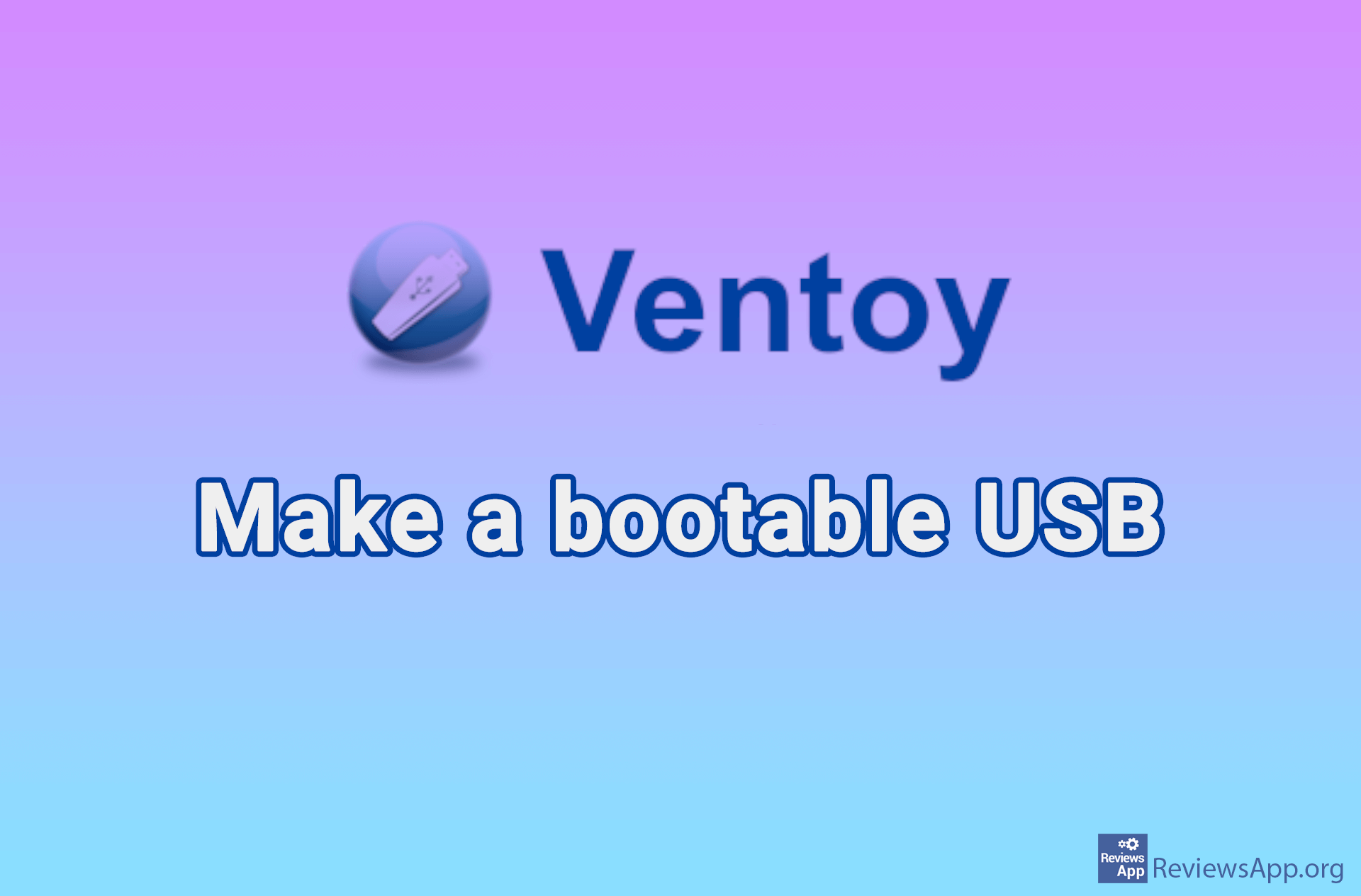 Ventoy – make a bootable USB