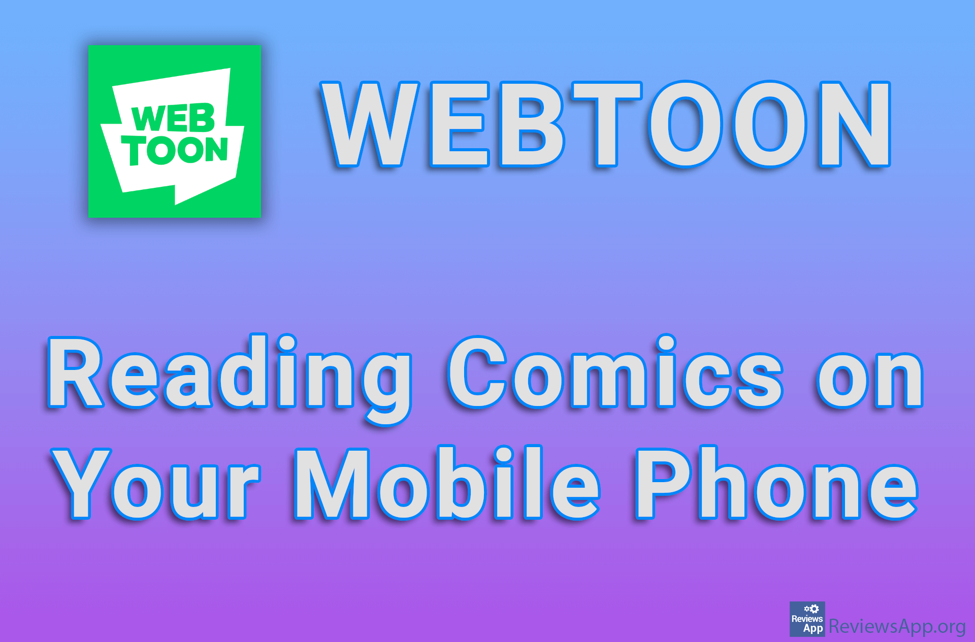 WEBTOON – Reading Comics on Your Mobile Phone