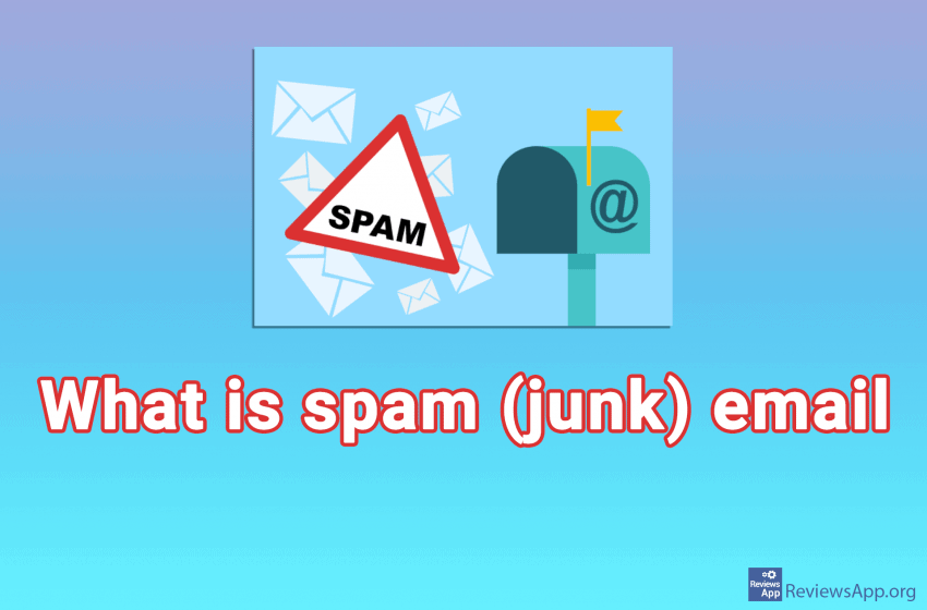  What is spam (junk) email
