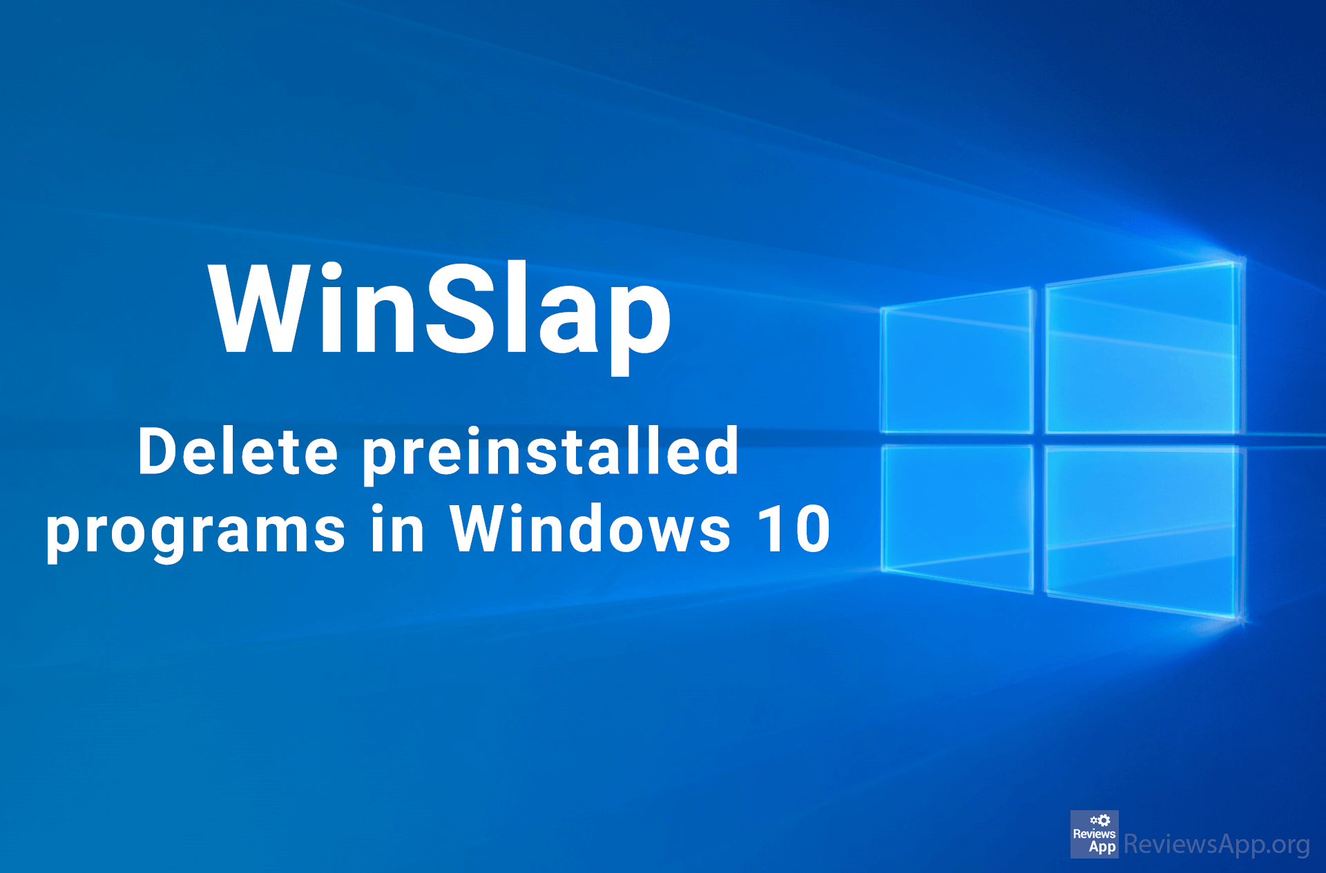 WinSlap – delete preinstalled programs in Windows 10