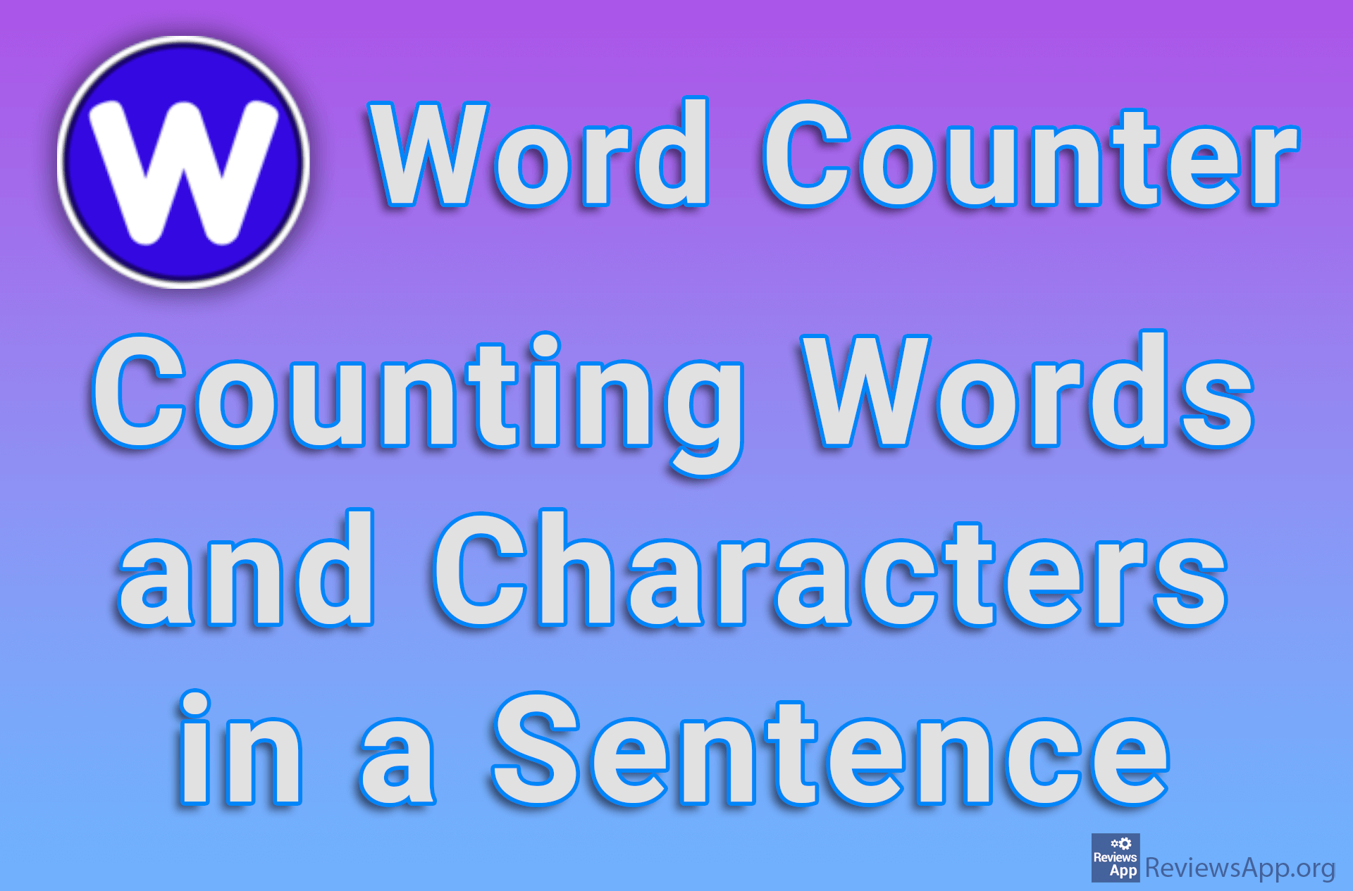 Word Counter – Counting Words and Characters in a Sentence