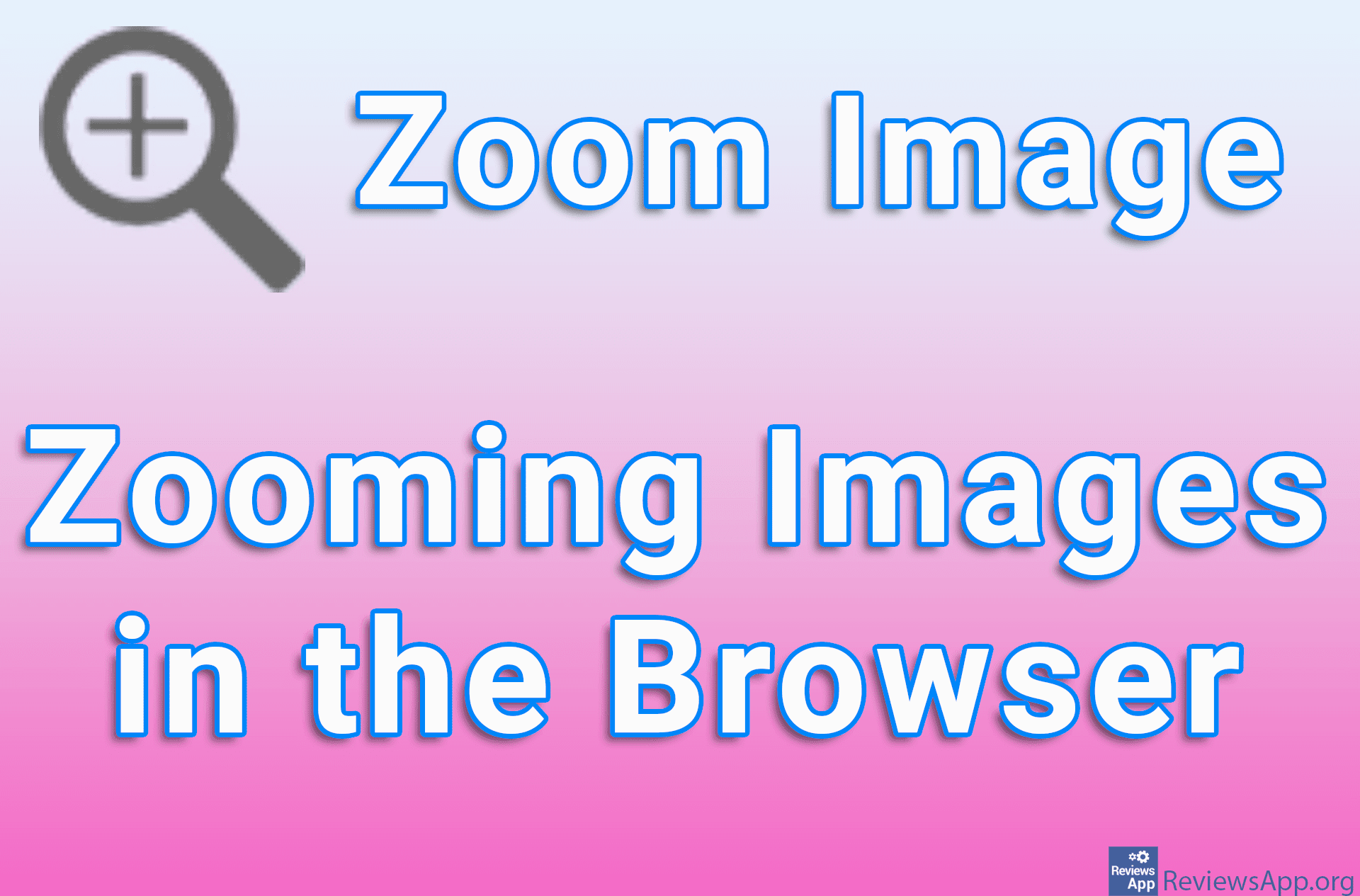 Zoom Image – Zooming Images in the Browser